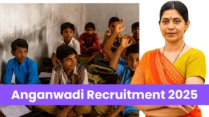 Anganwadi Recruitment 2025